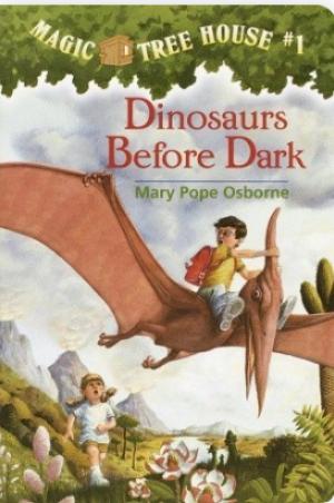 Magic Tree House #1 Dinosaurs Before Dark